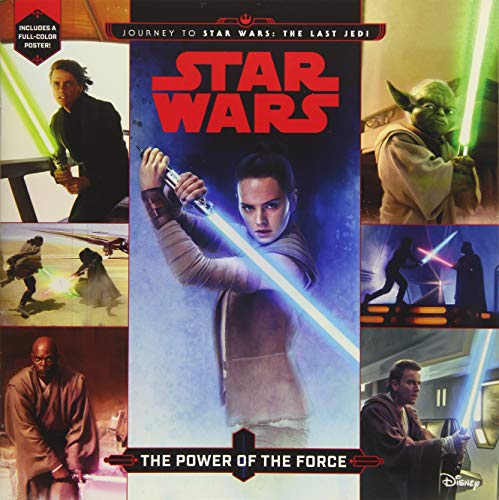Journey to Star Wars: The Last Jedi The Power of the Force (Star Wars: Journey to Star Wars: the Last Jedi) von Disney Lucasfilm Press